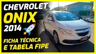 FICHA T&Eacute;CNICA E TABELA FIPE - Chevrolet Onix LT 1.0 Ano 2014