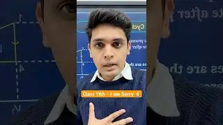 Class 11th Students - I&rsquo;m really sorry🙏| Prashant Kirad