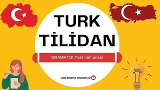 Turk tilini qanchalik bilishingizni sinab ko'ring 2-qisim | Har bir daraja test | Milliy sertifikat
