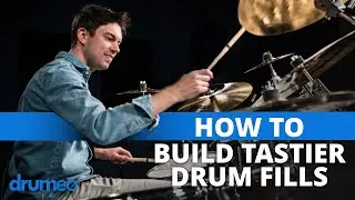 How To Build Tastier Drum Fills