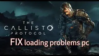 FIX The Callisto Protocol performance - crashing - hanging - won't load save freezing lagging