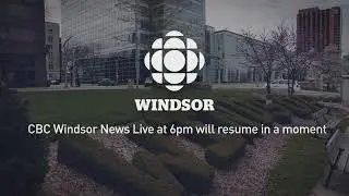 CBC Windsor News at 6: March 8, 2021