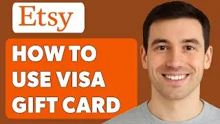 How To Use Visa Gift Card On Etsy [2025 Guide]