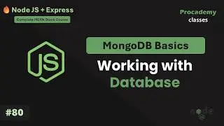 #80 Working with MongoDB Database | Complete Node JS + Express Course with MongoDB
