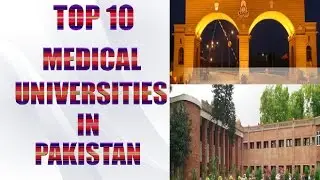 Top 10 Medical universities of Pakistan | Latest HEC Ranking 2016