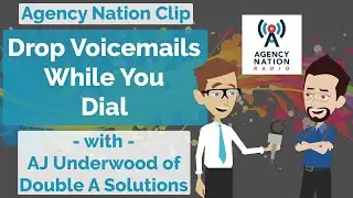 Sales & Tech: Prerecording Voicemails? Yep It's Easy! | Agency Nation Podcast | Double A Solutions