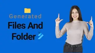 Generated Files and Folders - Complete Overview _ Flutter Tutorial