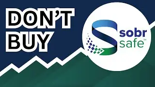 DON'T BUY Sobr Safe Stock (Until You Watch This Analysis) #SOBR