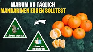 5 gute Gr&uuml;nde, warum du t&auml;glich Mandarinen essen solltest