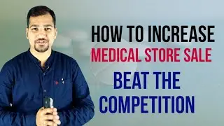 How to increase Medical Store Sale | #Medicalstore |#Pharmacy | #Pharmacystore | #Medicineshop