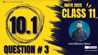 Class 11 math Exercise 10.1 question 3 complete solution Math class 11 new book 2025 | 1st Year Math