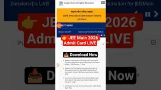 JEE Main 2026 Admit Card LIVE | Download Process | Official Update