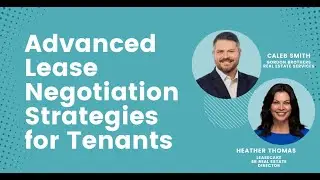 Advanced Lease Negotiation Strategies for Tenants