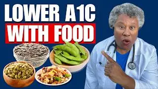 Lower A1C Fast with These Top 7 Foods