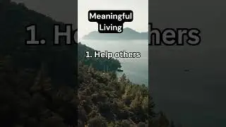 Meaningful Living: 5 Daily Habits to Infuse Your Life with Purpose! 🌍💖 #shorts #meaningfullife
