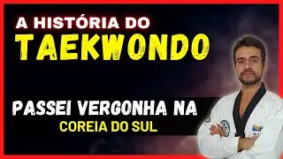 A História do Taekwondo: Quando comecei a conhecê-la de fato!!!