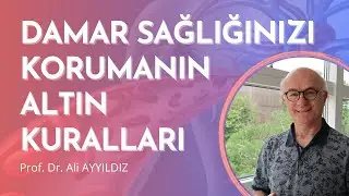 Damar Sağlığınızı Korumanın Altın Kuralları