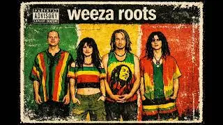 Weeza Roots - Say it ain't so (reggae)