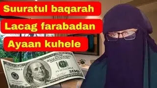 QISAS FARABADAN OO LAGA ARKAY SURATUL BAQARAH || FADLIGA SURATUL BAQARAH || QISASKA IYO CAJAIBTA...