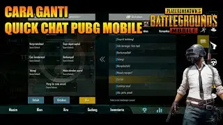 Cara Setting Quick Chat / Obrolan Cepat di PUBG Mobile TERBARU !