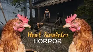 4 Men VS Chickens   Hand Sim Horror
