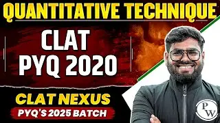 CLAT | Quantitative Technique- PYQ (2020) | CLAT Previous Year Question Solved