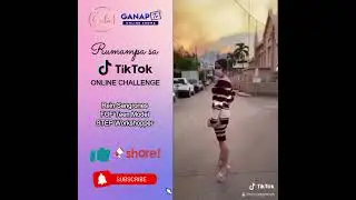 FOF Tiktok Challenge: Rein Sangrones | GanapTV Online