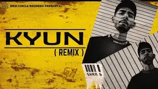 Shan G - Kyun (Remix) | (Official Audio) | ShanGMusic | latest Rap Song 2022
