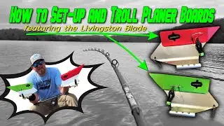 How To Set Up And Troll With Planer Boards