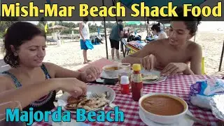 Tasty Food at Mish-Mar Beach Shack Majorda Beach, South Goa || Food & Stay India