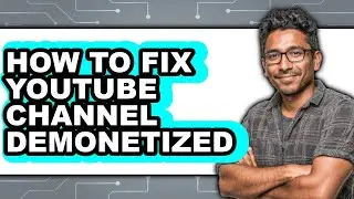 How to Fix Youtube Channel Demonetized (easy Method)