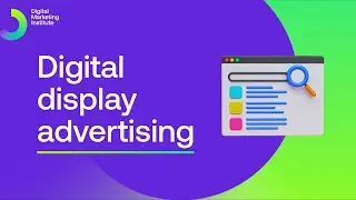 Digital display advertising | Free Digital Marketing Course