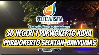 SD NEGERI 1 PURWOKERTO KIDUL, PURWOKERTO SELATAN-BANYUMAS || EDUTRAIN GOES TO JOGJAKARTA 