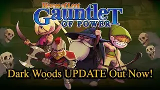 Gauntlet of Power : Dark Woods FREE UPDATE now AVAILABLE