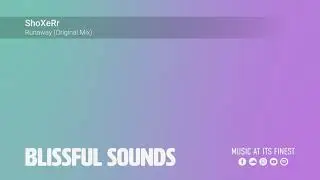 ShoXeRr - Runaway (Original Mix)