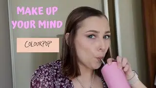 MAKE UP YOUR MIND; NEW MAKEUP RELEASES (#1) COLOURPOP