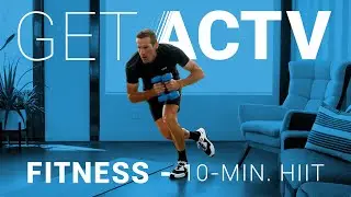 10-Minute At-Home HIIT | Fitness | GetACTV