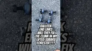 Rallitek end links. Will they fix the clunk in my lifted Subaru Forester? #mechanic #suspension