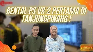 RENTAL PS VR 2 PERTAMA DI TANJUNGPINANG | U-NEWS WEEKEND
