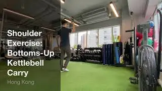 Shoulder Rehab: Bottoms-Up Kettlebell Carry | Hong Kong Sports Chiropractic