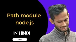 PATH Module In Node.JS Hindi | Path Module in Node JS (Hindi)