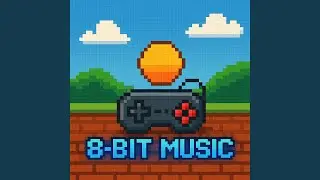 Retro Game Music &ndash; 8-Bit Adventure Energy