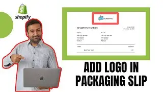 How To Add Logo in Packaging Slip of Shopify - 2026