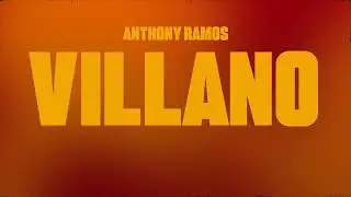 Anthony Ramos - Villano (Official Lyric Video)