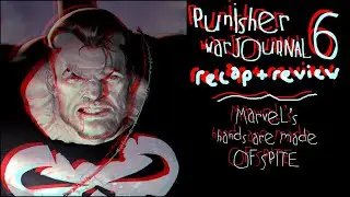 Punisher War Journal #6: Upsetting The Fans Across The Board