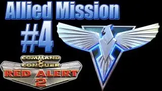 C&C Red Alert 2 Allied Mission 4 - Last Chance
