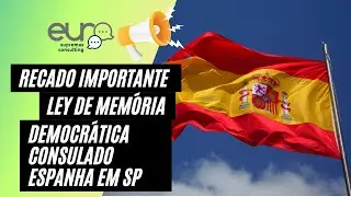 Entrega documentos nacionalidade espanhola Consulado da Espanha em São Paulo