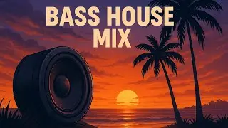 Bass House Mix &ndash; Deep Chillout Reggae Afro Trap Vibes