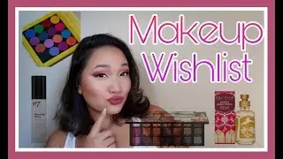 Makeup Wishlist 2018