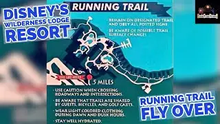 Disney's Wilderness Lodge Resort Running Trail Flyover